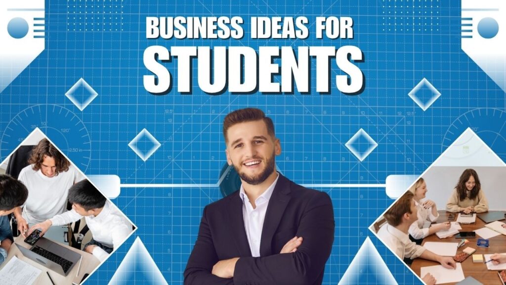 No Money, No Problem: Smart Business Ideas Every Student Can Start Tod